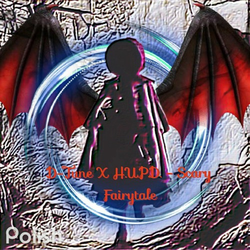 D-Tune X H.U.P.D. - Scary Fairytale (Extended Mix)