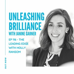 Ep 116 -  The Leading Edge with Holly Ransom