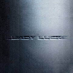 Lady luck (feat.Jamie Woon)