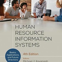 [Free] KINDLE 📙 Human Resource Information Systems: Basics, Applications, and Future