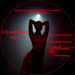 Crystal Rave