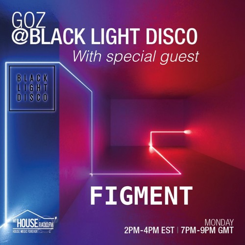 Goz & Figment - Black Light Disco - March 22nd, 2022