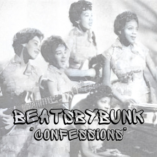 BeatsByBunk “Confessions” - I’m Confessin’ The Chantels sample - Kanye Type  Beat
