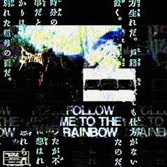 FOLLOW ME TO THE RAINBOW.wav | Djset - Ep.4