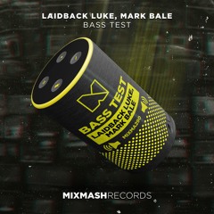 Laidback Luke & Mark Bale - Bass Test