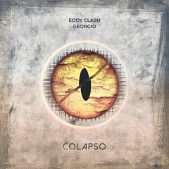 Eddy Clash & Georgio - Colapso