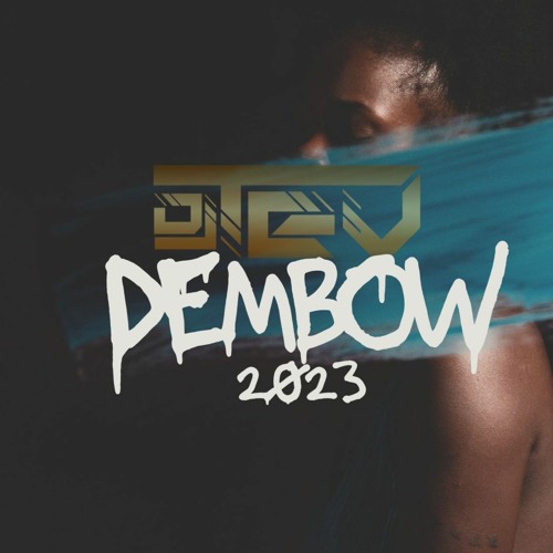 Stream 2023 Dembow by DJ TEV | Listen online for free on SoundCloud