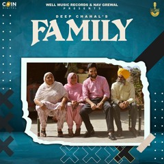 Family By Deep Chahal | Coin Digital | New Punjabi Songs 2021 | Latest New Punjabi Songs 2021