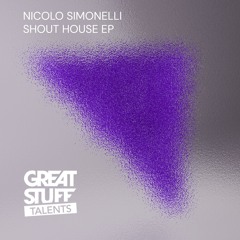 Nicolo Simonelli - Shout House