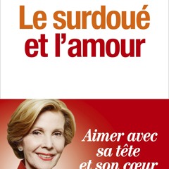 ePub/Ebook Le Surdoué et l'amour BY : Monique de Kermadec