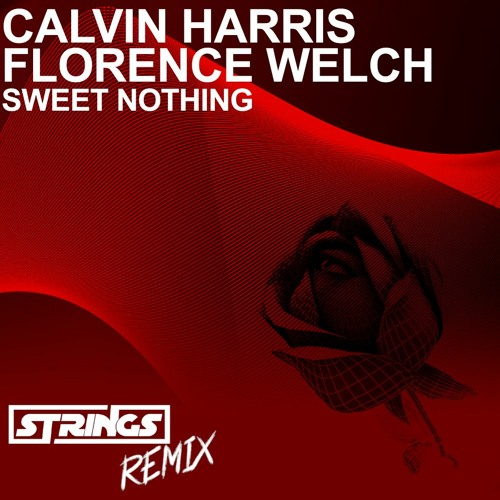 Calvin Harris - Sweet Nothing (STRINGS Remix)