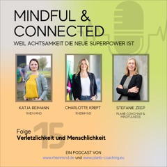 Folge 15: Verletzlichkeit und Menschlichkeit