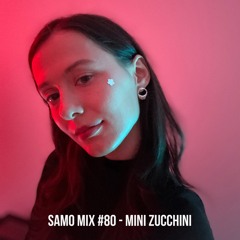 Samo Mix #80 - Mini Zucchini
