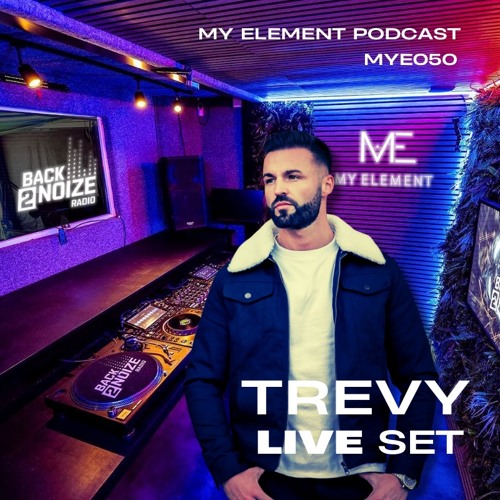 MYE PODCAST - MYE050 - TREVY LIVE SET