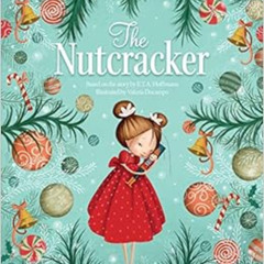 free PDF 💝 The Nutcracker Larger Hardcover Classic Christmas Picture Book by Parrago