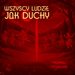 Wszyscy Ludzie Jak Duchy