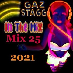 GAZ STAGG IN THE MIX 2021 (MIX 25)