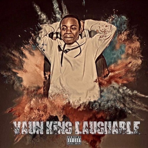 Stream Laughable (Prod. by Kronic) by Vaun King | Listen online for ...