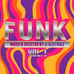 Dj Alex Maiz Funk Set Vol 1