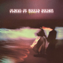 Flenn ft Billie eilish (remixed by yanni )