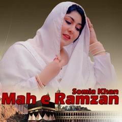 Mah E Ramzan - Somia Khan