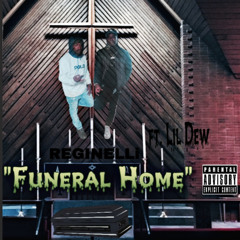 Funeral Home (feat. Lil Dew)