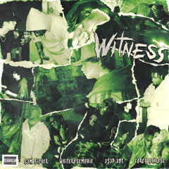 Witness (feat. Corey St.Rose)