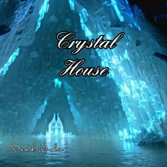 Crystal house