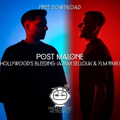 FREE DOWNLOAD: Post Malone - Hollywood's Bleeding (Adam Sellouk & UN:COMN Remix) [PAF122]