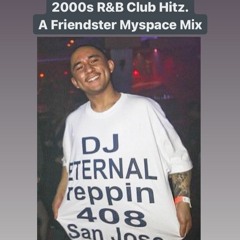 2000s R&B Club Mix By DJ Eternal @itsdjeternal