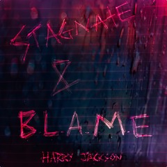Stagnate & B.L.A.M.E