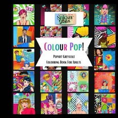 {pdf} 📚 Colour Pop colouring book for adults: Pop art themed greyscale square 8.5 x 8.5 non a.i de