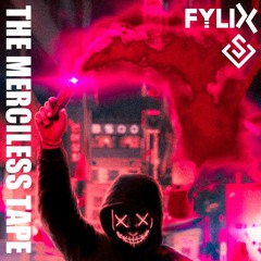 The Merciless Tape | Fylix x Stinna Special Mixtape | Raw to Uptempo