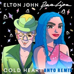 Dua Lipa & Elton John - Cold Heart (Anto Remix)