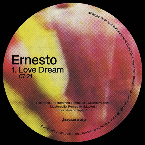 PREMIERE: Ernesto - Love Dream [Kokoro Recordings]