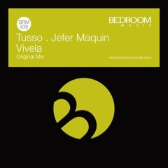 Tusso  Jefer Maquin - Vivela (Original Mix)