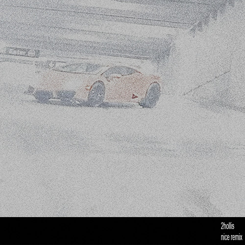 2hollis - nice remix