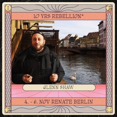 Glenn Shaw @ 10 Yrs Rebellion 05.11.23