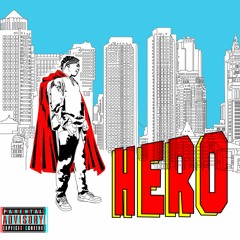 HERO (SINGLE) (Prod. thatkidraheem)