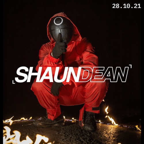 Shaun Dean - 28.10.21 (DJ Mix)