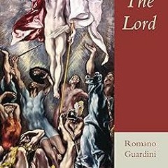 The Lord BY Romano Guardini (Author),Joseph Cardinal Ratzinger (Introduction) )E-reader) Full E