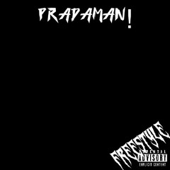 PRADAMAN! (Freestyle)
