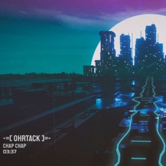 Chap Chap (2025 / Progressive Psytrance Groove)