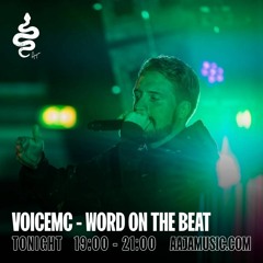 Word on the Beat - VoiceMC - 8/2/2024 - AAJA RADIO