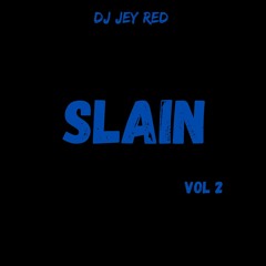 SLAIN VOL 2