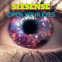 Sixsense - Open Your Eyes ( 2021)