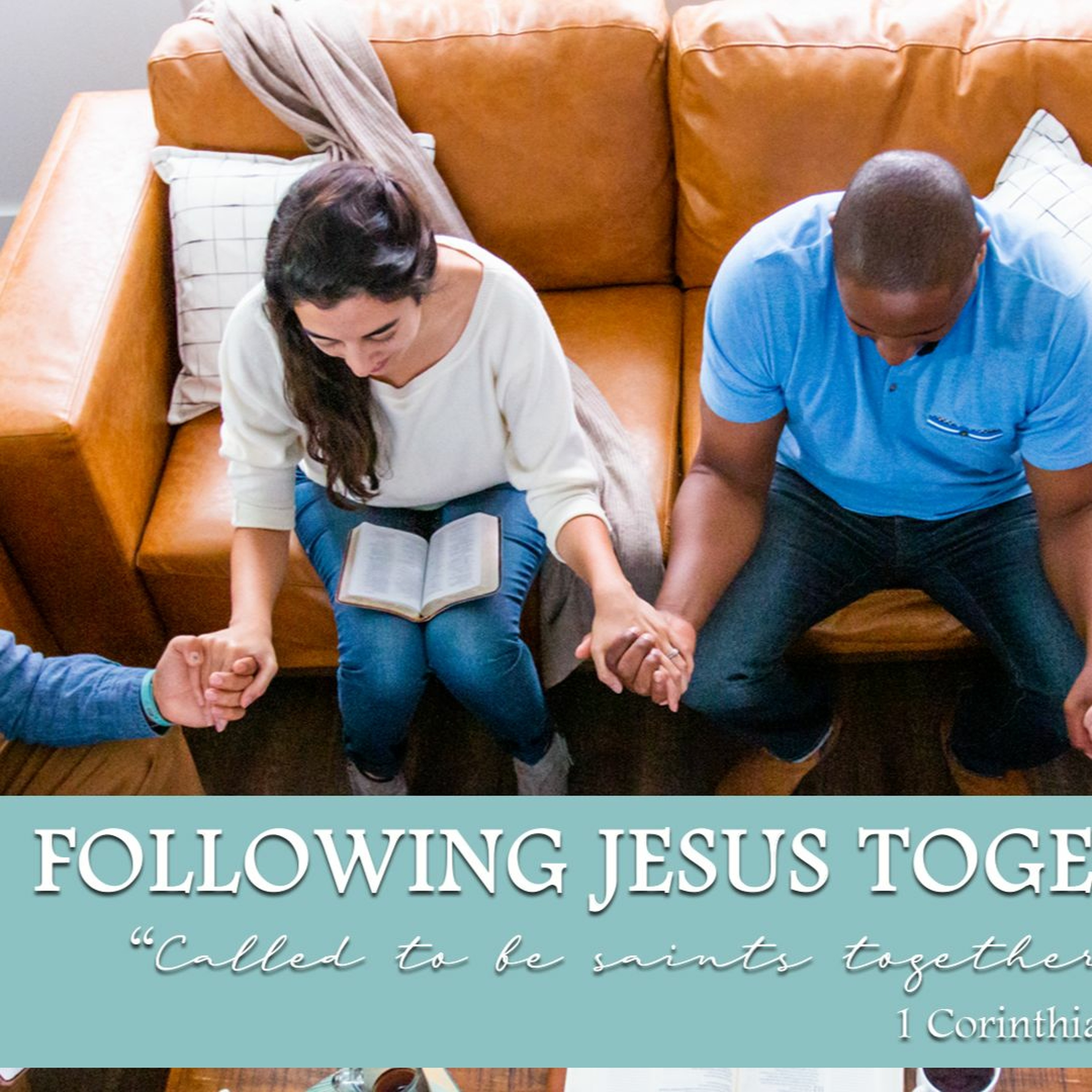 Following Jesus Together, Part 2