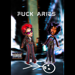 FUCK ARIES (with Heaven)
