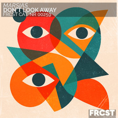 Marsias - Don't Look Away