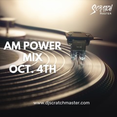 AM Power Mix Oct. 4th